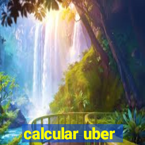 calcular uber